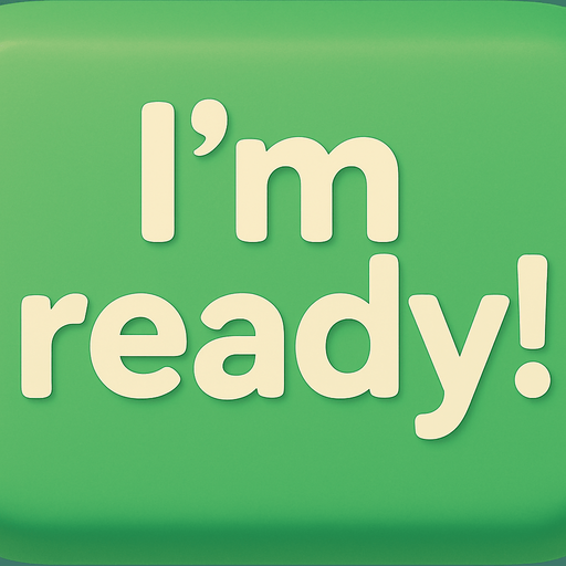 Replace text with I'm ready!