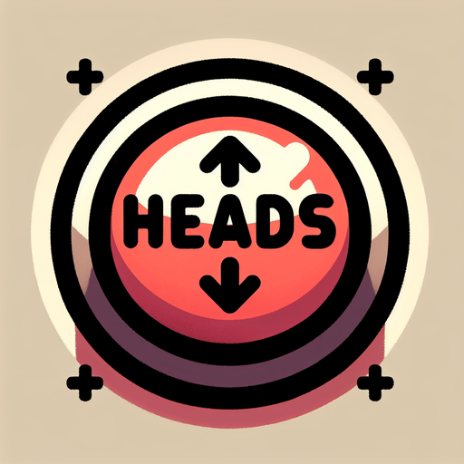 a button saying 'heads'.
In-Game asset. 2d. Blank background. High contrast.