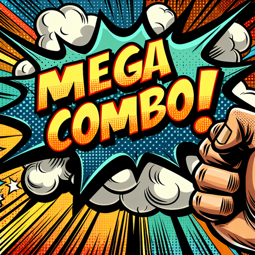 text popup "MEGA COMBO!"..
comics style