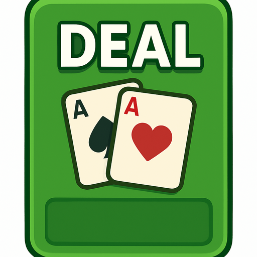A rectangular green button with 2:3 ratio. Rounded corners. The word ‘Deal’ at top with a couple of small playing cards underneath. Blank area at the bottom. 
In-Game asset.  2d.  High contrast.  No shadows