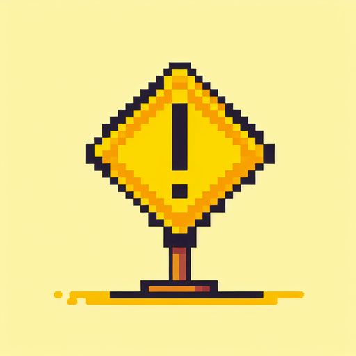 yellow warning sign. flat pixelated. 8 bit..
Single Game Texture. In-Game asset. 2d. Blank background. High contrast. No shadows.