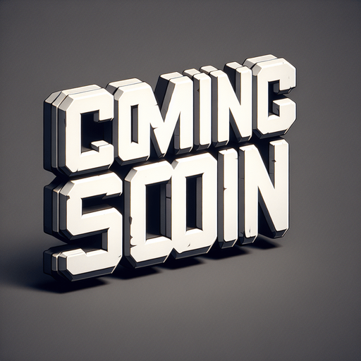 coming soon letters in white.
Single Game Texture. In-Game asset. 2d. Blank background. High contrast. No shadows.