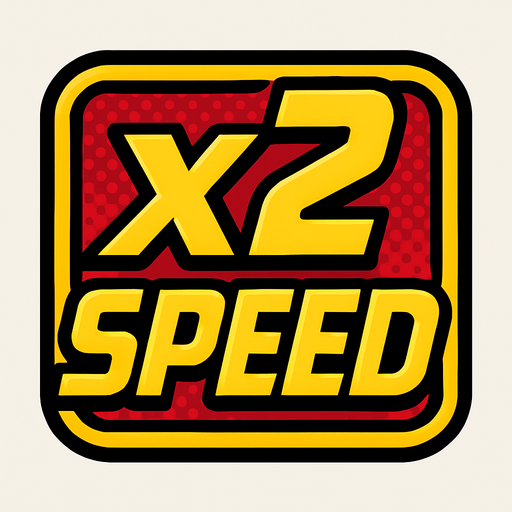 Display icon that says X2 speed sci fi comic style font.
In-Game asset.  2d.  High contrast.  No shadows