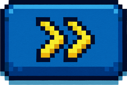 Blue button with two yellow chevrons in a row, pixel art style.