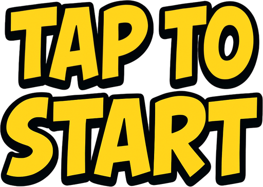 Write "TAP TO START" with a comic font.
In-Game asset.  2d.  High contrast.  No shadows