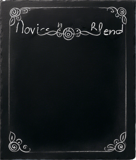 Text "NOVICE BLEND" in chalk, handwritten