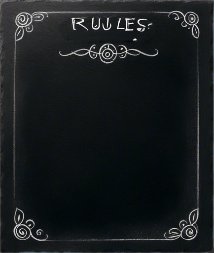 "RULES" handwritten in chalk