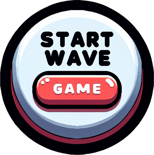 A button that says Start Wave.
Single Game Texture.  In-Game asset.  2d.  Blank background.  High contrast.  No shadows