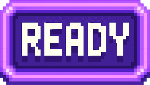 A pixel art button with the word "READY" written in bold, retro pixel font. The button is rectangular with slightly rounded corners, styled in purple and violet tones with a soft glowing border to match a lo-fi rhythm game's aesthetic. The "READY" text is centered, white or light-colored for contrast, with pixel-perfect sharpness. The button has a slightly raised 3D appearance and no background (transparent). Designed for use in a minimalist, neon-themed rhythm game UI..
In-Game asset.  2d.  High contrast.  No shadows