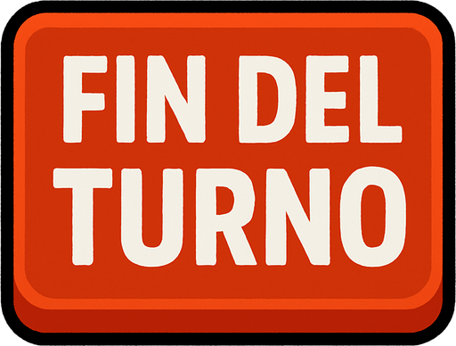 un botton que dice "Fin del Turno" con letras blancas y grandes.
In-Game asset.  2d.  High contrast.  No shadows