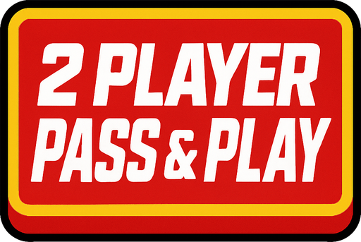 A UI button that says 2 player Pass & Play in sports ESPN style fonts.
In-Game asset.  2d.  High contrast.  No shadows