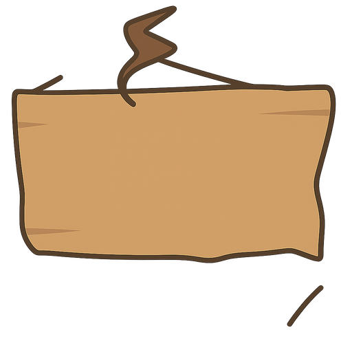 A sign . No background. Transparent background. Blank background. No shadows. 2d. In-Game asset. flat