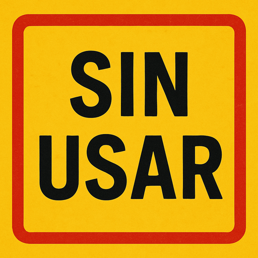 Advertencia que dice: "Sin usar"