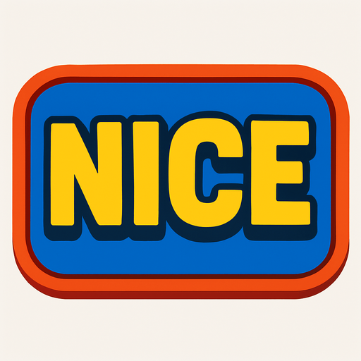 An UI written "NICE".
In-Game asset.  2d.  High contrast.  No shadows