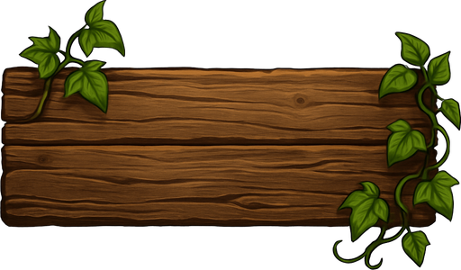 400 x 60 şeklinde gerçekçi bir tahta aşağı doğruda hafif sarmaşıkları olsun.
In-Game asset.  2d.  High contrast.  No shadows