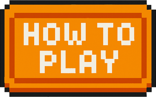 how to play button, orange outline, white text, pixel art.
In-Game asset.  2d.  High contrast.  No shadows
