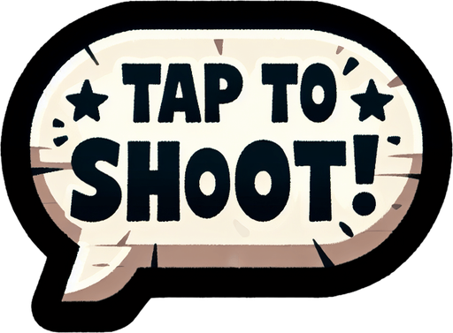 Tap to shoot! in a western style speech bubble..
Single Game Texture. In-Game asset. 2d. Blank background. High contrast. No shadows.