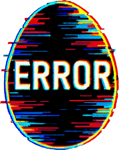 A glitched, Error egg.
In-Game asset.  2d.  High contrast.  No shadows