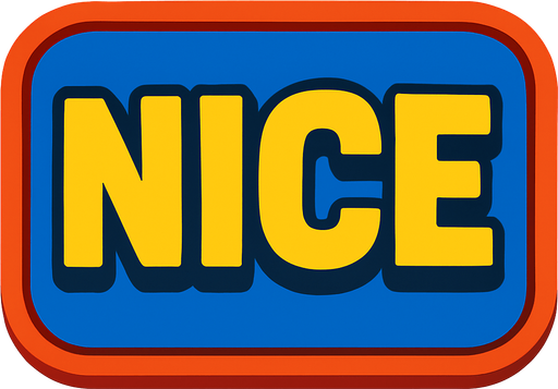An UI written "NICE".
In-Game asset.  2d.  High contrast.  No shadows