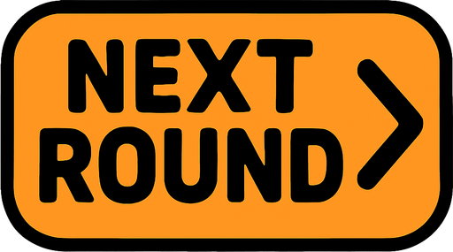 next round button.
In-Game asset.  2d.  High contrast.  No shadows