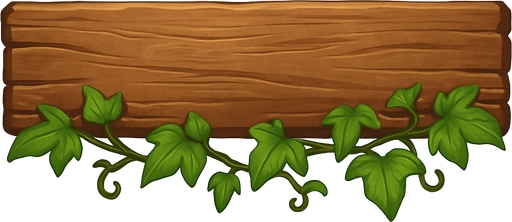 400 x 60 şeklinde gerçekçi bir tahta aşağı doğruda hafif sarmaşıkları olsun.
In-Game asset.  2d.  High contrast.  No shadows