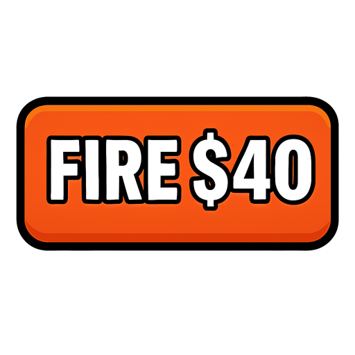 Make button say fire $40