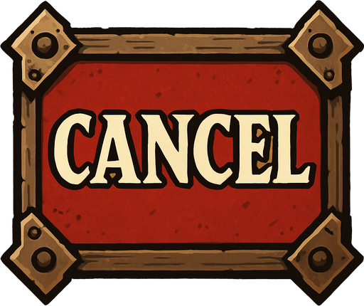 Cancel Button for medeivel concept.
In-Game asset.  2d.  High contrast.  No shadows