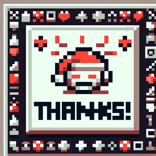 8 bit. message that reads ''Thanks!''. x-mas themed. in game asset. Single Game Texture. In-Game asset. 2d. Blank background. High contrast. No shadows.