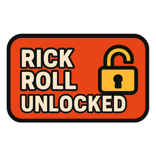 Rick roll unlocked button.
In-Game asset.  2d.  High contrast.  No shadows