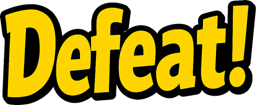 Change the text to say ‘Defeat!’
