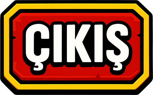 ÇIKIŞ BUTTON.
In-Game asset.  2d.  High contrast.  No shadows