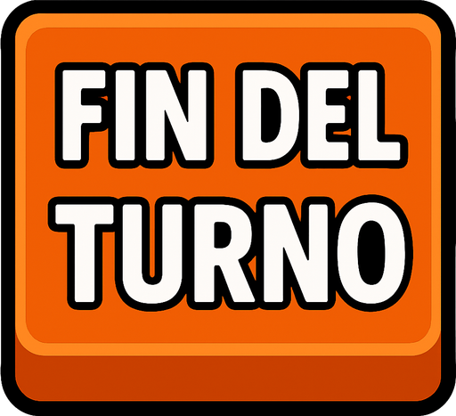 un botton que dice "Fin del Turno" con letras blancas y grandes.
In-Game asset.  2d.  High contrast.  No shadows