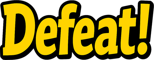 Change the text to say ‘Defeat!’