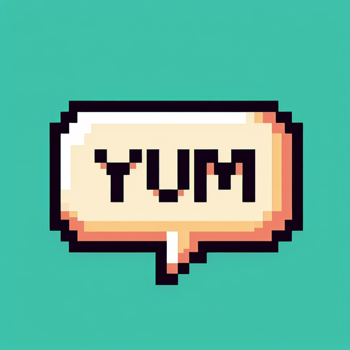 8-bit "YUM" dialog bubble.
Single Game Texture. In-Game asset. 2d. Blank background. High contrast. No shadows.