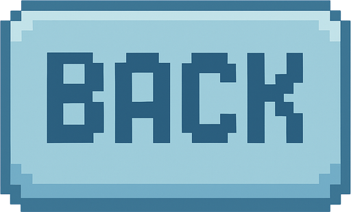 A flat pixel art button for a 2D retro-style game UI. The button is rectangular with rounded corners and minimal shading. It features the word "BACK" written in large, centered pixel font. The button color should be a clear pastel blue-grey, leaning more towards light blue than grey. The design is clean and simple, with no extra icons, borders, or decorations—just a cozy retro button..
In-Game asset.  2d.  High contrast.  No shadows. pixel art. retro. 2d game ui. flat design. pastel colors. soft light blue. clean. simple. rounded corners. large pixel font. minimal