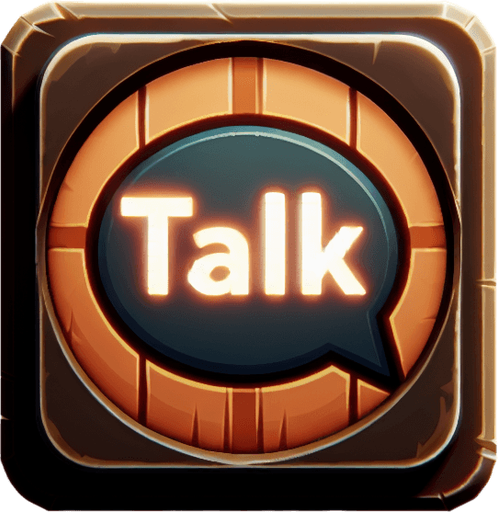 A talk button with a buble and a word 'talk'.
Single Game Texture. In-Game asset. 2d. Blank background. High contrast. No shadows.