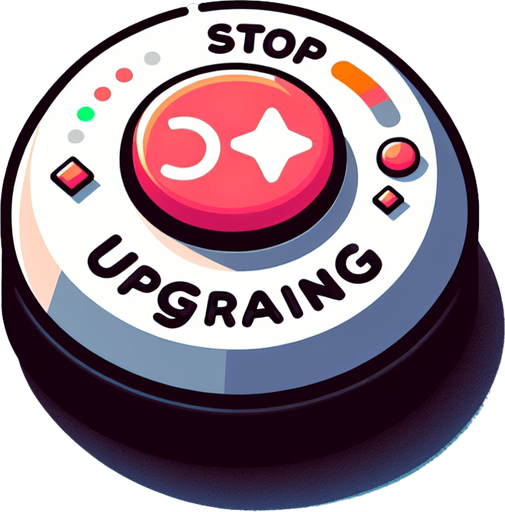 Button that says, stop upgrading.
Single Game Texture.  In-Game asset.  2d.  Blank background.  High contrast.  No shadows