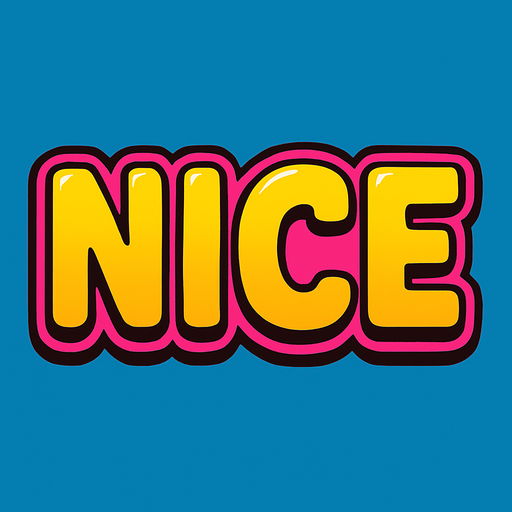 An UI written "NICE".
In-Game asset.  2d.  High contrast.  No shadows