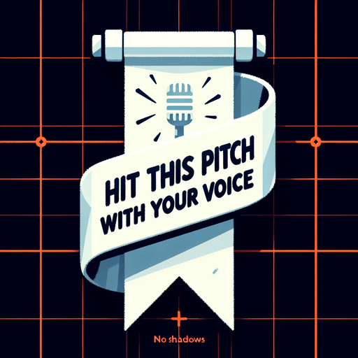 White ribbon banner with text "Hit this pitch with your voice".
Single Game Texture.  In-Game asset.  2d.  Blank background.  High contrast.  No shadows