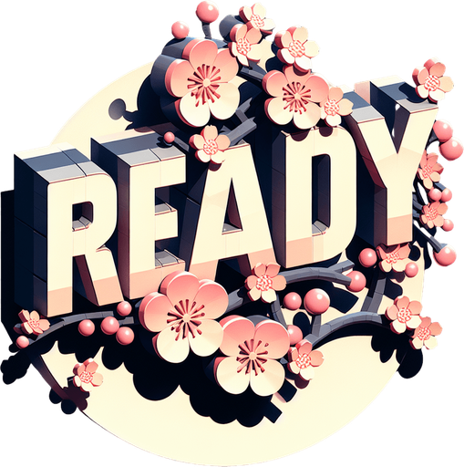 the letters 'Ready' in 3d with a japanese cartoon cherry blossom flair.
Single Game Texture.  In-Game asset.  2d.  Blank background.  High contrast.  No shadows