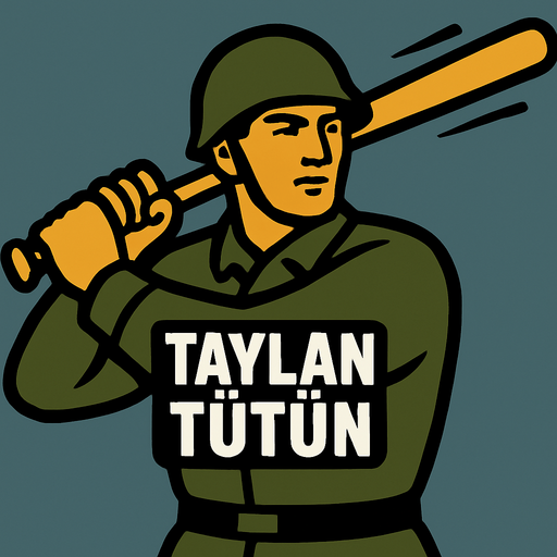 Ön tarafında Taylan tütün yazılı asker elinde sopası olsun vursun