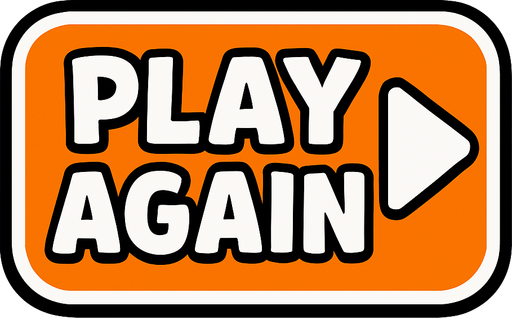a "play again" button.
In-Game asset.  2d.  High contrast.  No shadows