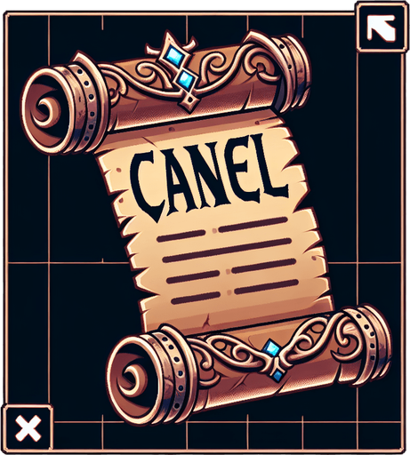 A scroll that reads Cancel on it. A cancel button with scroll type estetics.
Single Game Texture.  In-Game asset.  2d.  Blank background.  High contrast.  No shadows