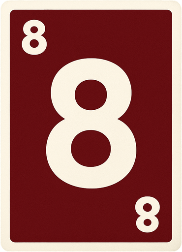 Rectangular card numbered 8, with a white border around it and a burgundy background..
In-Game asset.  2d.  High contrast.  No shadows