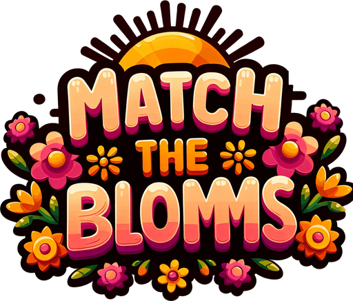 Create an SVG text design for "Match the blooms" in bold cartoon style with chunky rounded letters. Add sun rays and small flower details in warm, vibrant colors.​​​​​​​​​​​​​​​​.
Single Game Texture. In-Game asset. 2d. Blank background. High contrast. No shadows.