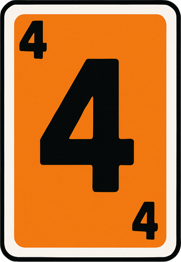 Rectangular card numbered 4, with a white border around it and an orange background..
In-Game asset.  2d.  High contrast.  No shadows