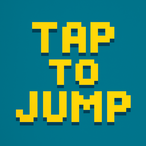Pixel font in yellow that says "Tap to Jump".
In-Game asset.  2d.  High contrast.  No shadows
