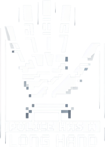 Police has a long hand.
Single Game Texture. In-Game asset. 2d. Blank background. High contrast. No shadows.