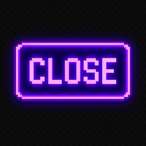 CLOSE