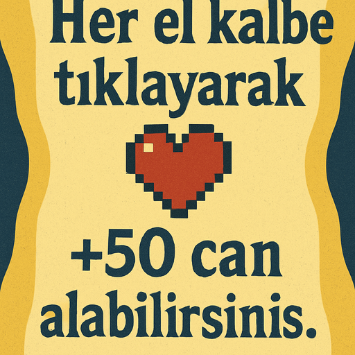 Her el kalbe tıklayarak +50 can alabilirsiniz." yazan bir yazı oluştur . Dikey formatta olsun . Retro temada olsun , arka plan soluk renklerde sarı lacivert olsun . Yazı formatı çok büyük olmasın . Yazılar ekranda rahat rahat okunabilsin . Yazılar tüm ekranı kaplamasın . Oluşturacağın görselin alt ve üstünde boşluklar olsun , yazı ortada olsun görselde ! 
In-Game asset.  2d.  High contrast.  No shadows